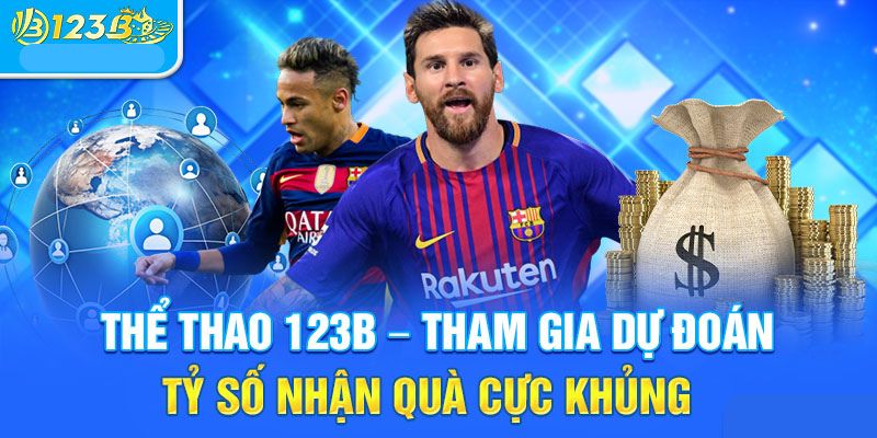 Những ưu điểm nổi bật chỉ có riêng tại thể thao 123B